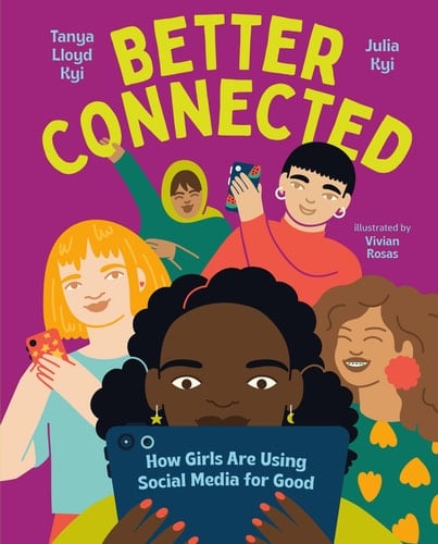 Better Connected How Girls Are Using Social Media for Good