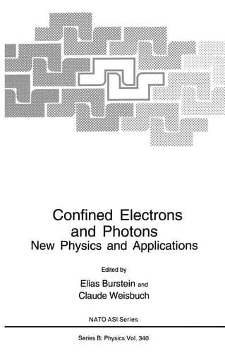 Confined Electrons and Photons New Physics and Applications