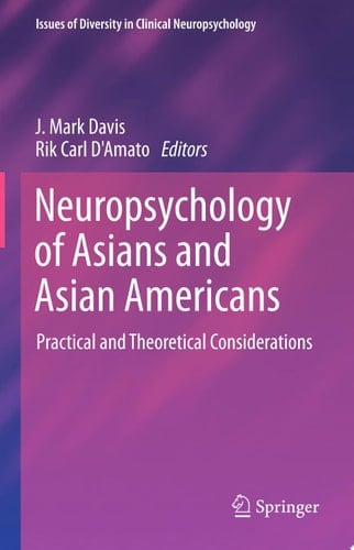 Neuropsychology of Asians and Asian-Americans