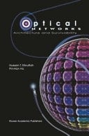 Optical Networks Architecture and Survivability