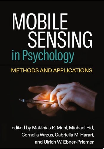 Mobile Sensing in Psychology Methods and Applications