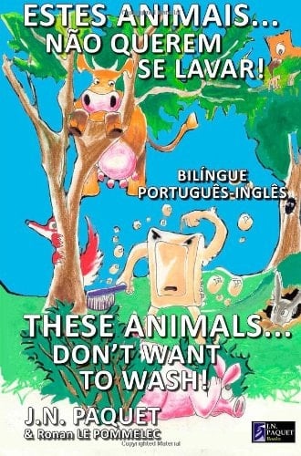 Estes Animais... N O Querem Se Lavar! (Bil Ngue Portugu S - Ingl S)