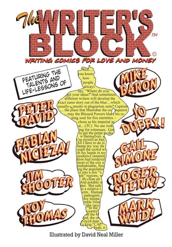 The Writer's Block Writing Comics for Love and Money