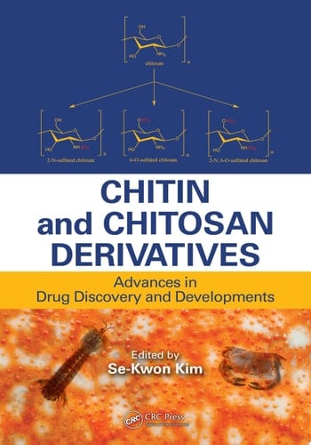 Chitin and Chitosan Derivatives Advances in Drug Discovery and Developments