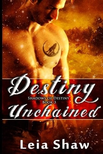 Destiny Unchained Shadows of Destiny Book 3