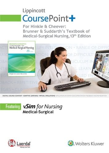 Lippincott Coursepoint+ Brunner & Suddarth's Textbook of Medical-Surgical Nursing