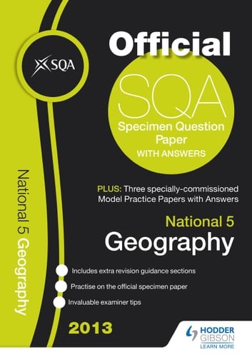 National 5 Geography 2013 Specimen Question Paper & 2013 Model Papers
