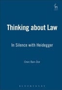 Thinking about Law In Silence with Heidegger