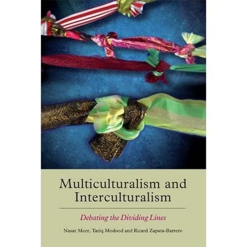 Multiculturalism and Interculturalism Debating the Dividing Lines