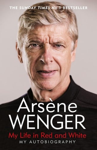 My Life in Red and White The Sunday Times Number One Bestselling Autobiography
