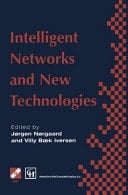 Intelligent Networks and Intelligence in Networks IFIP TC6 WG6.7 International Conference on Intelligent Networks and Intelligence in Networks, 2–5 September 1997, Paris, France