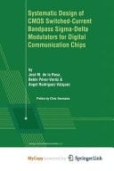 Systematic Design of CMOS Switched-Current Bandpass Sigma-Delta Modulators for Digital Communication Chips