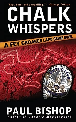 Chalk Whispers A Fey Croaker LAPD Crime Novel
