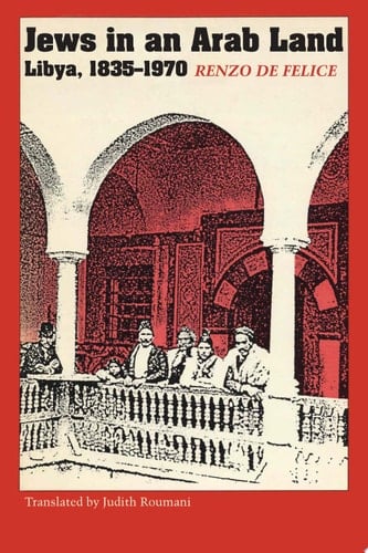 Jews in an Arab Land Libya, 1835–1970