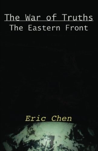 War of Truths I The Eastern Front