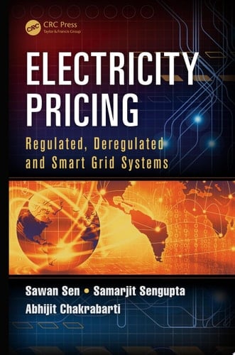 Electricity Pricing Regulated, Deregulated and Smart Grid Systems