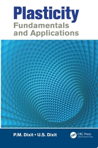 Plasticity Fundamentals and Applications