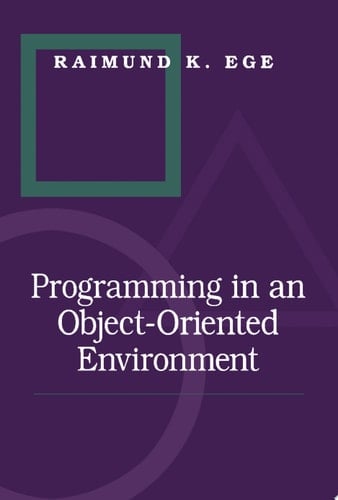 Programming in an Object-Oriented Environment