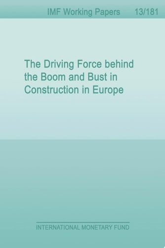 The Driving Force behind the Boom and Bust in Construction in Europe