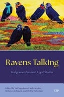Ravens Talking Indigenous Feminist Legal Studies