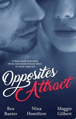 Opposites Attract - Three Book Selection/Lingerie For Felons/Rescue Nights/This Is Now