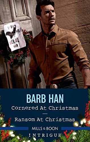 Intrigue Duo/Cornered at Christmas/Ransom at Christmas