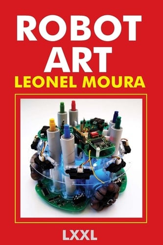 Robot Art A New Kind of Art