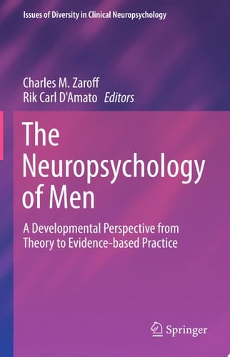 The Neuropsychology of Men