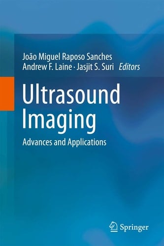 Ultrasound Imaging Advances and Applications