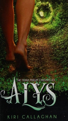 Alys The Terra Mirum Chronicles