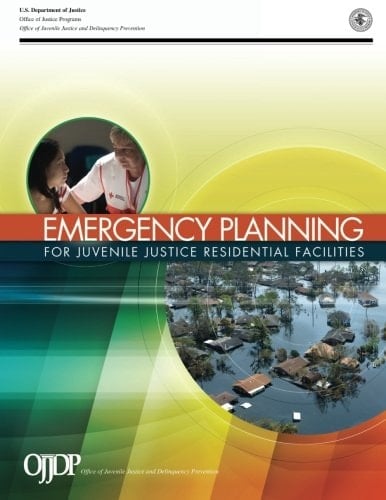 Emergency Planning for Juvenile Justice Residential Facilities