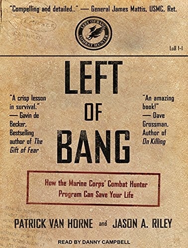 Left of Bang: How the Marine Corps’ Combat Hunter Program Can Save Your Life