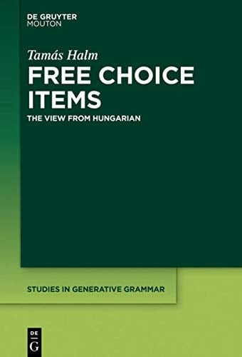 Free Choice Items The View from Hungarian