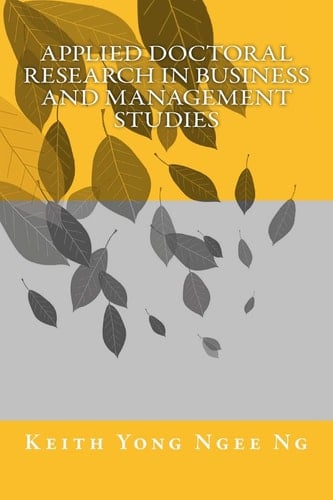Applied Doctoral Research in Business and Management Studies