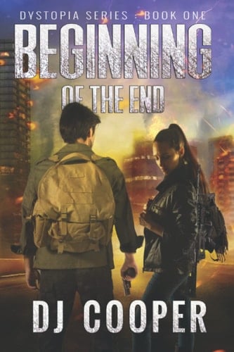 Dystopia Beginning of the End
