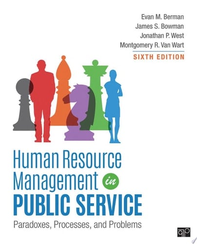 Human Resource Management in Public Service Paradoxes, Processes, and Problems