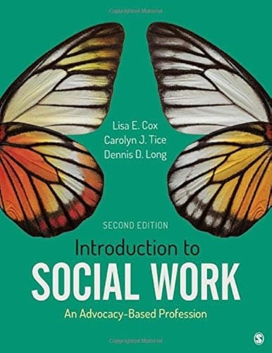 Introduction to Social Work An Advocacy-Based Profession