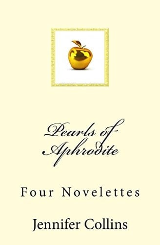 Pearls of Aphrodite Four Novelettes