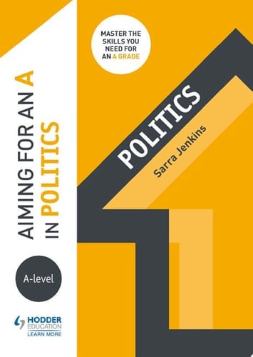 Aiming for an A in A-level Politics