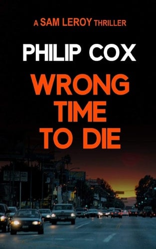 Wrong Time to Die