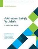 Make investment scaling-up work in Benin a macro-fiscal analysis