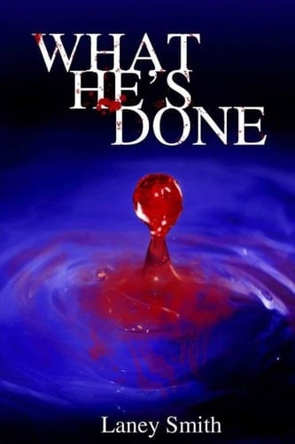 What He's Done...