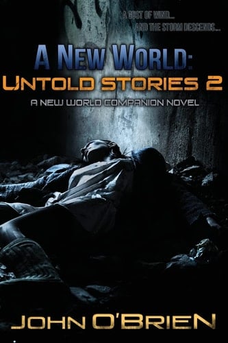 A New World Untold Stories 2