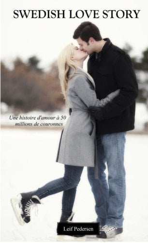 Une Histoire d'amour à 50 Millions de Couronnes Swedish Love Story