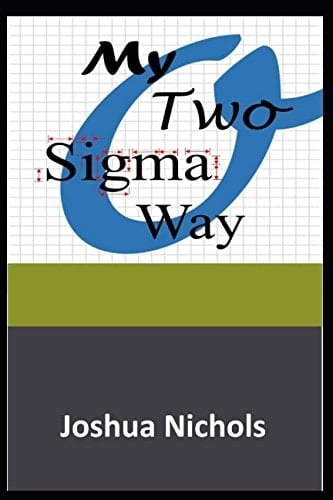 My Two Sigma Way