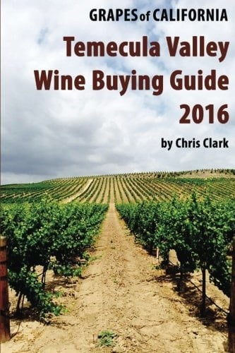 Temecula Valley Wine Buying Guide 2016
