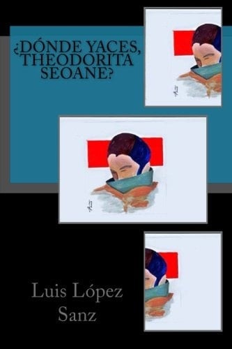 Donde Yaces, Theodorita Seoane?