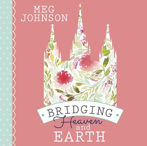 Bridging Heaven and Earth