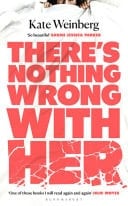 There's Nothing Wrong with Her