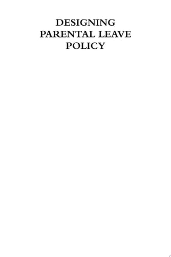 Designing Parental Leave Policy The Norway Model and the Changing Face of Fatherhood